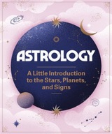Astrology: A Little Introduction to the Stars,