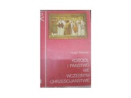 Kościół I państwo We Wczesnym Chrześcijaństwie -