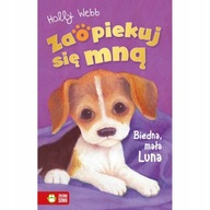 ZAOPIEKUJ SIĘ MNĄ BIEDNA MAŁA LUNA WEBB HOLLY