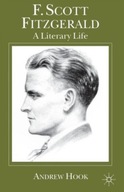 F. Scott Fitzgerald: A Literary Life Hook A.