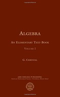 Algebra, an Elementary Text-book for the Higher