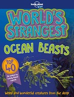 Lonely Planet Kids World s Strangest Ocean Beasts