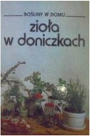 Zioła w doniczkach - praca zbiorowa