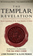 The Templar Revelation: Secret Guardians Of The