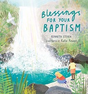 BLESSINGS FOR YOUR BAPTISM - Kenneth Steven [KSIĄŻKA]