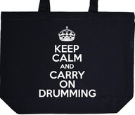 KEEP CALM AND CARRY ON DRUMMING torba prezent