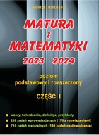 Matura z Matematyki 2023, 2024, część 1. Zakres podstawowy i rozszerzony
