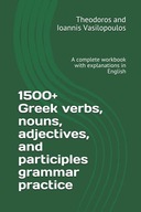 1500+ Greek verbs, nouns, adjectives, and participles grammar practice