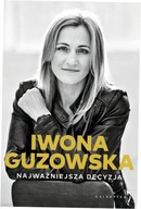 Guzowska Najważniejsza decyzja