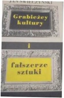 Grabieżcy Kultury I Fałszerze sztuki -