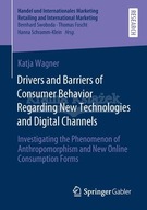 Drivers and Barriers of Consumer Behavior
