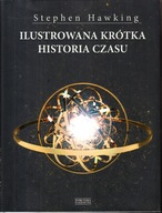 ILUSTROWANA KRÓTKA HISTORIA CZASU * STEPHEN HAWKING