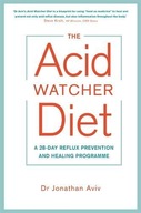 The Acid Watcher Diet: A 28-Day Reflux Prevention
