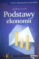 Podstawy ekonomii - Janina Mierzejewska-Majcherek