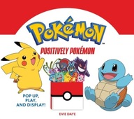 Positively Pokémon: Pop Up, Play, and Display! EN