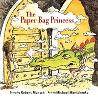 The Paper Bag Princess Munsch Robert