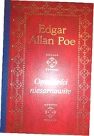 Opowieści niesamowite - Edgar Allan Poe