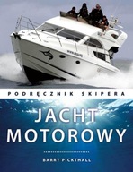 JACHT MOTOROWY. PODRĘCZNIK SKIPERA