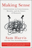 Making Sense: Conversations on Consciousness,