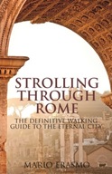 Strolling Through Rome: The Definitive Walking