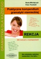 PRAKTYCZNE KOMPENDIUM GRAMATYKI NIEMIECKIEJ REKCJA