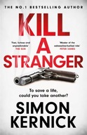 Kill A Stranger: To save a life, could you take