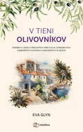 V tieni olivovníkov Eva Glyn