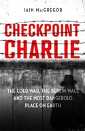 Checkpoint Charlie MacGregor Iain