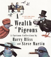 A Wealth of Pigeons: A Cartoon Collection Martin