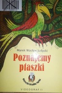 Poznajemy ptaszki - Marek Wacław Judycki