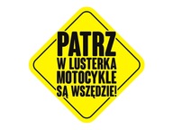 Naklejka na auto PATRZ W LUSTERKA MOTOCYKLE, L