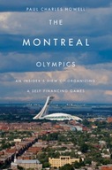 The Montreal Olympics: An Insider s View of