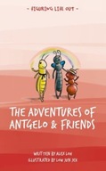 The Adventures of Antgelo and Friends Loh Alex