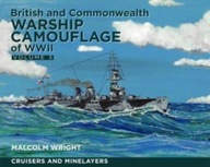 British and Commonwealth Warship Camouflage of WWII: Volume III: Cruisers