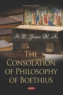 The Consolation of Philosophy of Boethius James