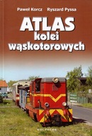 Atlas kolei wąskotorowych - Paweł Korcz, R. Pyssa