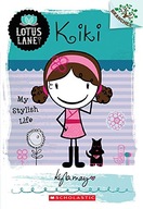 Kiki: My Stylish Life (A Branches Book: Lotus