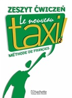 Ćwiczenia. Le Nouveau Taxi 2. Hachette