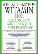 Wielki leksykon witamin ziół składników