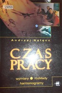 Czas pracy - Andrzej Nałęcz