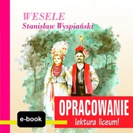 Wesele (Stanisław Wyspiański) -... - ebook