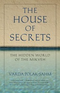 The House of Secrets: The Hidden World of the