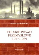 POLSKIE PRAWO PRZEMYSŁOWE 1927-1939