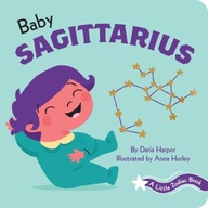 A Little Zodiac Book: Baby Sagittarius Harper