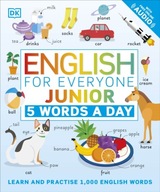 English for Everyone Junior 5 Words a Day: Learn