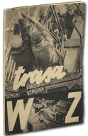 Trasa WZ [Warszawa,1949] [okł. Mieczysław Berman]