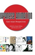 Japanese Animation: East Asian Perspectives Praca
