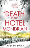 A Death at the Hotel Mondrian de Jager Anja