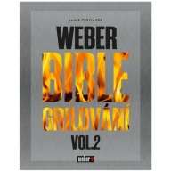 Weber Grilling Bible Vol. 2