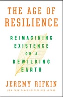 The Age of Resilience: Reimagining Existence on a